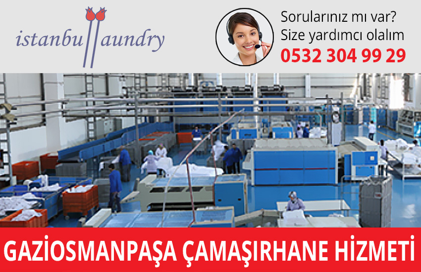 Gaziosmanpaşa Çamaşırhane Hizmeti